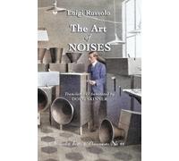 The Art of Noises: Translated & Annotated by Doug Skinner