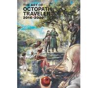 Dark Horse Comics – The Art of Octopath Traveler : 2016-2020
