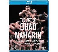 The Art Of Ohad Naharin: (Blu-ray) Batsheva Dance Company Ohad Naharin