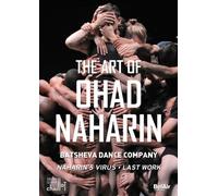 The Art of Ohad Naharin: Batsheva Dance Company [Region Free] - DVD NEUF