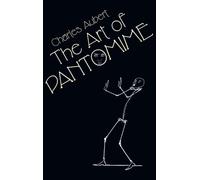 The Art of Pantomime