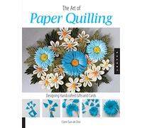 The Art of Paper Quilling: Designing Handcrafted Gifts and Cards