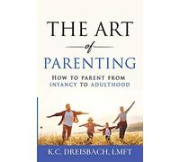 The Art Of Parenting
