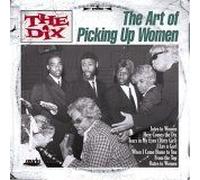 Dix, the - Art of Picking Up Women, The CD/DVD [Import]