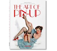The Art of Pin-up. 40th Ed.