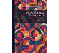 The Art of Play Production