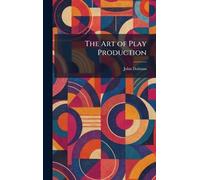 The Art of Play Production