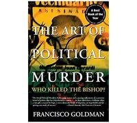 The Art Of Political Murder