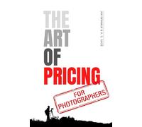 The Art of Pricing for Photographers