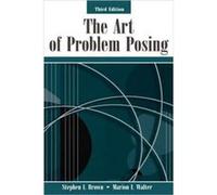 The Art of Problem Posing by Marion I. Walter Marion I. Walter, Stephen I. Brown (Auteur)