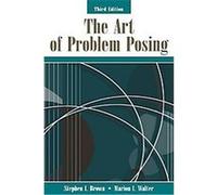 The Art Of Problem Posing Marion I. Walter, Stephen I. Brown (Auteur)