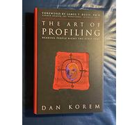 The Art of Profiling: Reading People Right the First Time