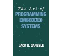The Art of Programming Embedded Systems