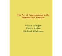The Art Of Programming In The Mathematica System