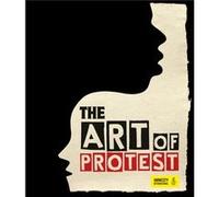 The Art of Protest A Visual History of Dissent and Resistance by Jo Rippon Jo Rippon (Auteur)