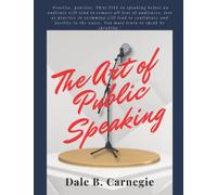 The Art of Public Speaking