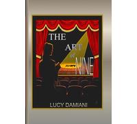 The Art of RAW NINE: Awakening the Nine Primal Frequencies ~The New Art of War for the Age of Light~A Manual and Mirror to Mastery of Frequency