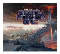 The Art of Ready Player One by Gina Mcintyre & Foreword by Steven Spielberg & Introduction by Ernest Cline Gina Mcintyre Foreword by Steven Spielberg Introduction by Ernest Cline (Auteur)