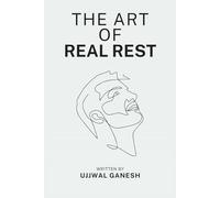 The Art of Real Rest: How to Stop Scrolling, Beat Burnout, and Reclaim Your Joy (Without Feeling Guilty!)