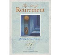 The Art of Retirement: Opening the Next Door