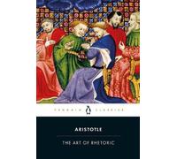 The Art of Rhetoric: Art of Rhetoric by Aristotle [Paperback] NEUF