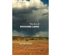 The Art of Richard Long - [Version Originale] William Malpas (Auteur)