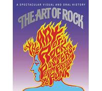 The Art of Rock: Posters from Presley to Punk