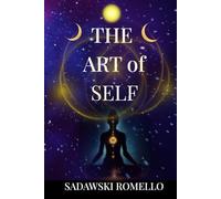 The Art of Self: Awakening the Power Within