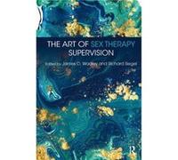 The Art of Sex Therapy Supervision Inconnu (Auteur)