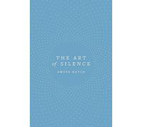 Amber Hatch – The Art of Silence – Livre en anglais – Broché