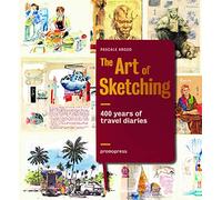 The Art of Sketching: 400 Years of Travel Diaries