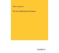 The Art Of Sketching From Nature