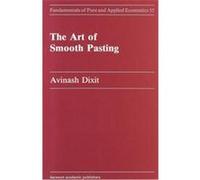 The Art of Smooth Pasting, Fundamentals of Pure and Applied Economics A. Dixit (Auteur)