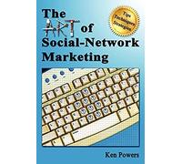 The Art Of Social-Network Marketing