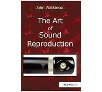 The Art Of Sound Reproduction
