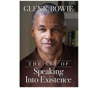 The Art Of Speaking Into Existence