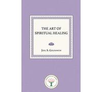 The Art of Spiritual Healing