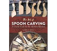 The Art of Spoon Carving: A Classic Craft for the Modern Kitchen