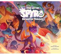 The Art of Spyro: Reignited Trilogy