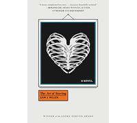 The Art of Starving: An Award-Winning Darkly Funny LGBTQ Novel of Hunger, Power, and Love