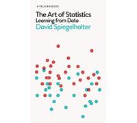 The Art of Statistics: Learning from Data