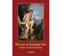 The Art of Stealing Fire
