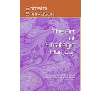 The Art of Strategic Humour: Closing business calls demands more than a mechanical checklist or sales script.