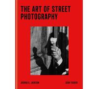The Art of Street Photography Express the Moment - Joshua K Jackson - Ilex Press - ebook (ePub) - Livre