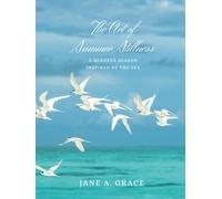 The Art of Summer Stillness: A Mindful Season Inspired by the Sea