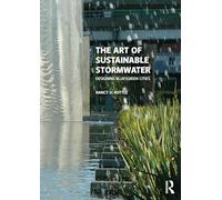 The Art of Sustainable Stormwater: Designing Blue-green Cities