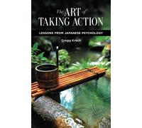 The Art of Taking Action: Lessons from Japanese Psychology