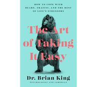 The Art Of Taking It Easy