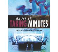 The Art Of Taking Minutes