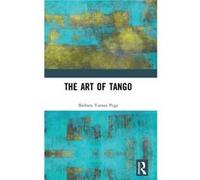 The Art of Tango Barbara Varassi Pega (Auteur)